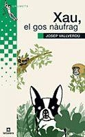 XAU,EL GOS NAUFRAG | 9788424628710 | VALLVERDU,JOSEP | Llibreria Online de Banyoles | Comprar llibres en català i castellà online