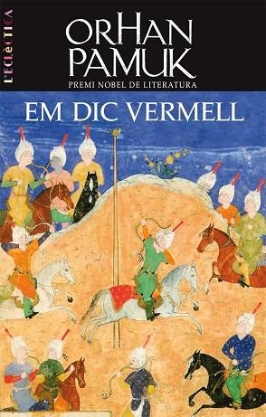 EM DIC VERMELL | 9788498242331 | PAMUK, ORHAN | Llibreria Online de Banyoles | Comprar llibres en català i castellà online