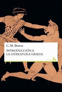 INTRODUCCION A LA LITERATURA GRIEGA | 9788424928773 | BOWRA, C. M. | Llibreria Online de Banyoles | Comprar llibres en català i castellà online