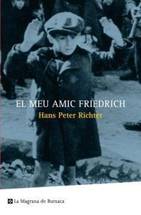 MEU AMIC FRIEDRICH | 9788498670455 | PETER RICHTER, H. | Llibreria Online de Banyoles | Comprar llibres en català i castellà online