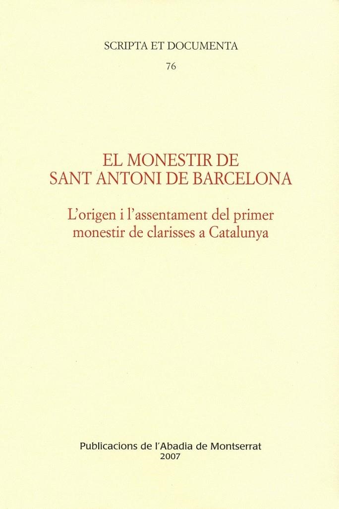 MONESTIR DE SANT ANTONI DE BARCELONA, EL | 9788484159797 | JORNET I BENITO, NURIA | Llibreria Online de Banyoles | Comprar llibres en català i castellà online