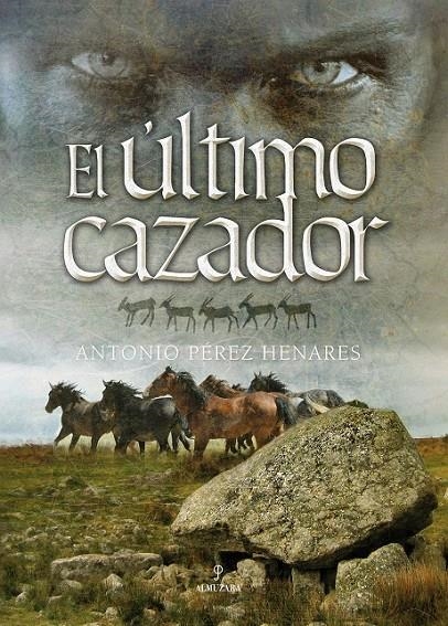 ULTIMO CAZADOR, EL | 9788496968271 | PEREZ HENARES, ANTONIO | Llibreria Online de Banyoles | Comprar llibres en català i castellà online