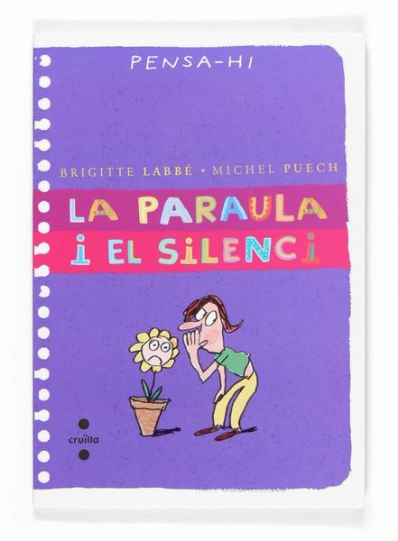 C-PH.LA PARAULA I EL SILENCI | 9788466117890 | LABBÉ,B; PUECH, M | Llibreria Online de Banyoles | Comprar llibres en català i castellà online