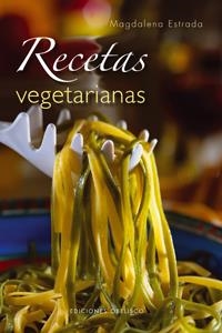 RECETAS VEGETARIANAS | 9788497774321 | ESTRADA, MAGDALENA | Llibreria Online de Banyoles | Comprar llibres en català i castellà online