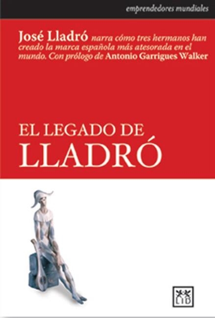 LEGADO DE LLADRO, EL | 9788488717993 | LLADRÓ, JOSÉ | Llibreria Online de Banyoles | Comprar llibres en català i castellà online