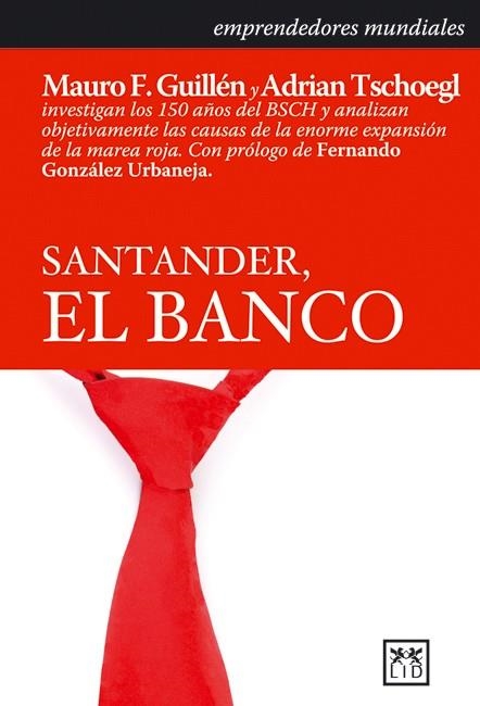 SANTANDER, EL BANCO | 9788483560198 | GUILLEN, MAURO F. Y ADRIAN TSCHOEGL | Llibreria Online de Banyoles | Comprar llibres en català i castellà online