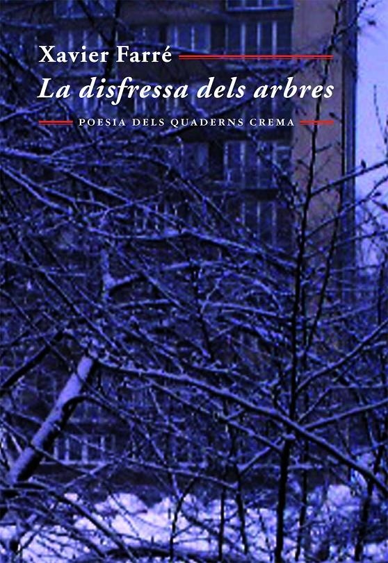 DISFRESSA DELS ARBRES, LA | 9788477271833 | FARRE,XAVIER | Llibreria Online de Banyoles | Comprar llibres en català i castellà online