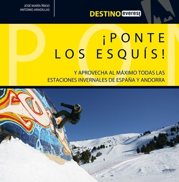 PONTE LOS ESQUIS | 9788424105259 | IÑIGO,JOSE MARIA/ARADILLAS,ANTONIO | Llibreria Online de Banyoles | Comprar llibres en català i castellà online