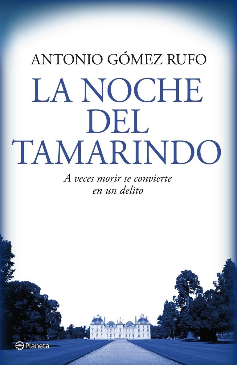 NOCHE DEL TAMARINDO, LA | 9788408076537 | GOMEZ RUFO, ANTONIO | Llibreria Online de Banyoles | Comprar llibres en català i castellà online