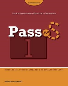 PASSOS 1 LLIBRE DE CLASSE  NIVELL BASIC CURS CATALA NO CATAL | 9788480638265 | ROIG, NURI; M. PADROS; S. CAMPS | Llibreria Online de Banyoles | Comprar llibres en català i castellà online