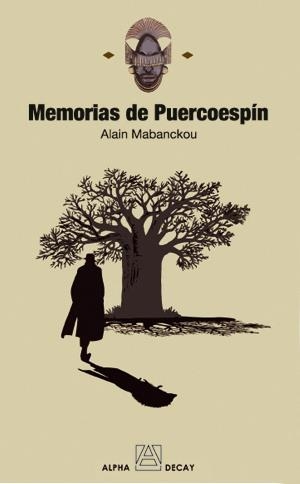 MEMORIAS DE PUERCOESPIN | 9788493586317 | MABANCKOU,A | Llibreria Online de Banyoles | Comprar llibres en català i castellà online