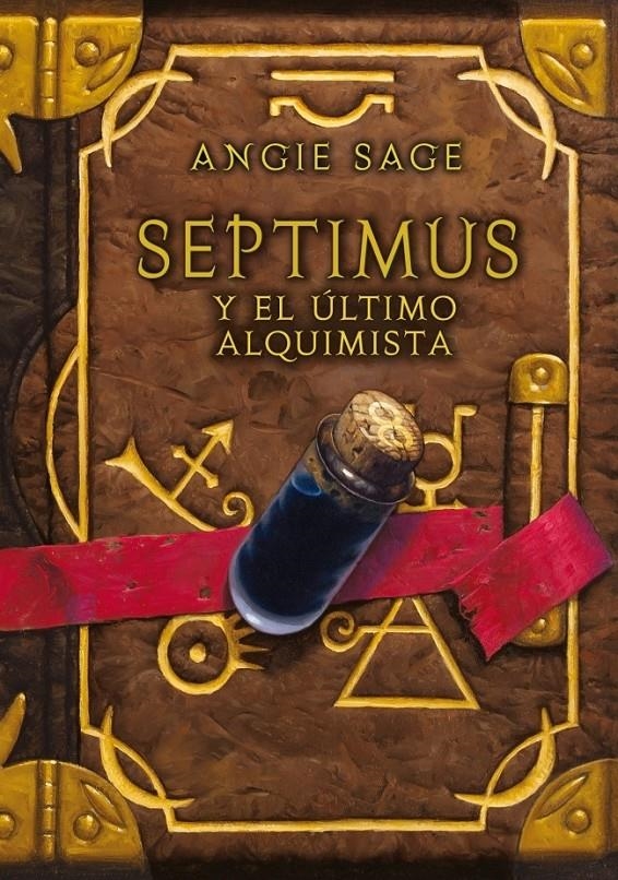 SEPTIMUS Y EL ULTIMO ALQUIMISTA | 9788484413837 | SAGE, ANGIE | Llibreria Online de Banyoles | Comprar llibres en català i castellà online