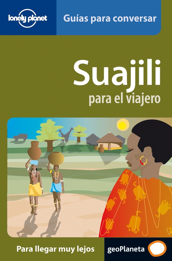 SUAJILI PARA EL VIAJERO 1 (SWAJILI) | 9788408069706 | AA. VV. | Llibreria Online de Banyoles | Comprar llibres en català i castellà online