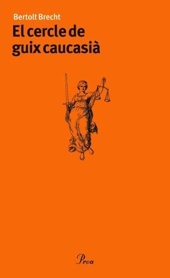 EL CERCLE DE GUIX CAUCASIA | 9788484372301 | BRECHT, BERTOLT | Llibreria Online de Banyoles | Comprar llibres en català i castellà online