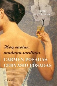 HOY CAVIAR MAÑANA SARDINA (TD) | 9788498670578 | POSADAS, CARMEN / POSADAS, GERVASIO | Llibreria L'Altell - Llibreria Online de Banyoles | Comprar llibres en català i castellà online - Llibreria de Girona