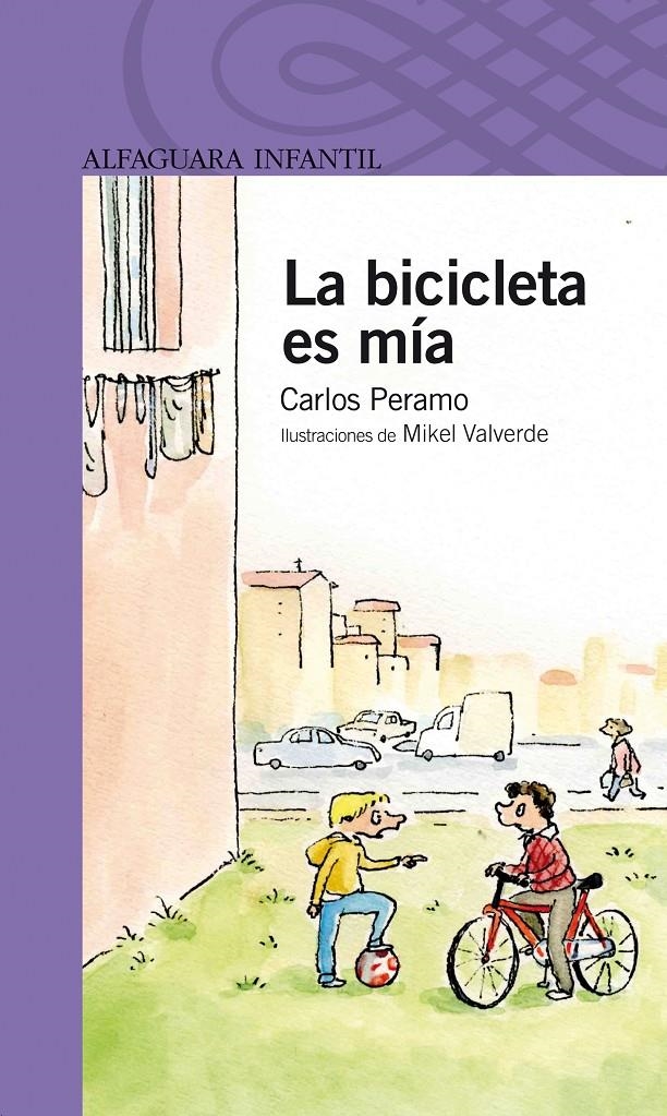 LA BICICLETA ES MIA | 9788420472683 | PERAMO, CARLOS | Llibreria Online de Banyoles | Comprar llibres en català i castellà online