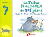 LA FELICIA PA UN PASTÍS DE SET PISOS | 9788483041581 | GARCÍA FRANCO, PEDRO M | Llibreria Online de Banyoles | Comprar llibres en català i castellà online