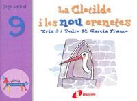 LA CLOTILDE I LES NOU ORENETES | 9788483041604 | GARCÍA FRANCO, PEDRO M | Llibreria Online de Banyoles | Comprar llibres en català i castellà online