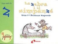 LA ZEBRA I EL XIMPANZÉ | 9788483042113 | ESQUERDO,SUSANNA | Llibreria Online de Banyoles | Comprar llibres en català i castellà online