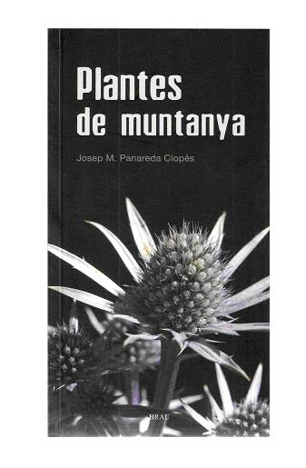 PLANTES DE MUNTANYA | 9788496905016 | PANADERA-CLOPES, JOSEP M. | Llibreria Online de Banyoles | Comprar llibres en català i castellà online