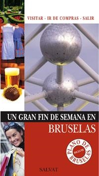 UN GRAN FIN DE SEMANA EN BRUSELAS | 9788421681268 | VANDERHAEGHE, KATHERINE/DELALANDE, ALIX/DESNOS, CHRISTINE/JOIRIS BLANCHARD, AURÉLIE | Llibreria Online de Banyoles | Comprar llibres en català i castellà online