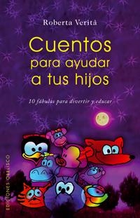 CUENTOS PARA AYUDAR A TUS HIJOS | 9788497774413 | VERTIA, ROBERTA | Llibreria Online de Banyoles | Comprar llibres en català i castellà online