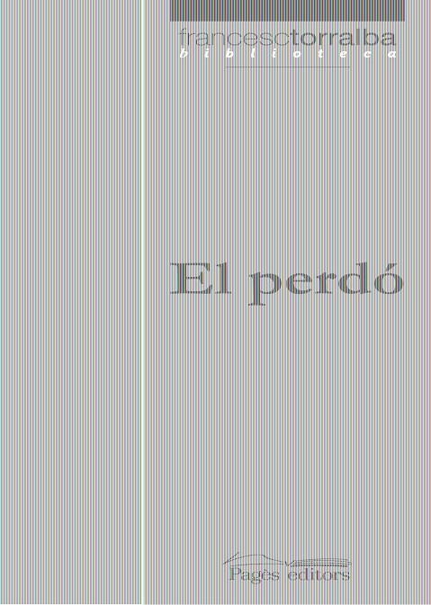 EL PERDO | 9788497796187 | TORRALBA, FRANCESC | Llibreria Online de Banyoles | Comprar llibres en català i castellà online