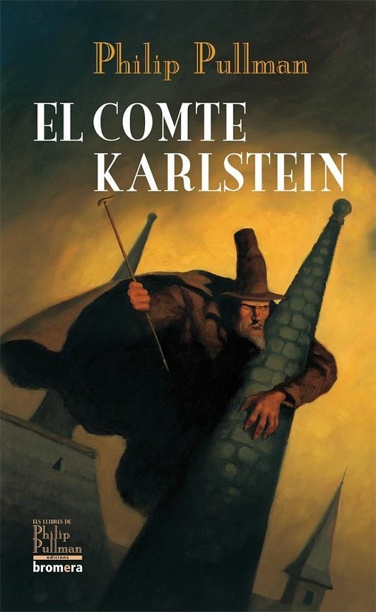 COMTE KARLSTEIN, EL | 9788498242768 | PULLMAN, PHILIP | Llibreria Online de Banyoles | Comprar llibres en català i castellà online