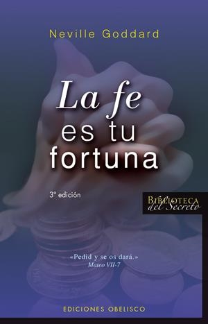 FE ES TU FORTUNA, LA | 9788497774475 | GODDARD, NEVILLE | Llibreria Online de Banyoles | Comprar llibres en català i castellà online