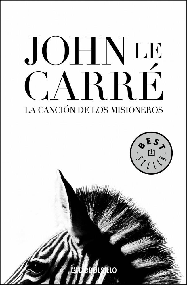 LA CANCION DE LOS MISIONEROS. | 9788483465844 | CARRÉ, JOHN LE | Llibreria Online de Banyoles | Comprar llibres en català i castellà online