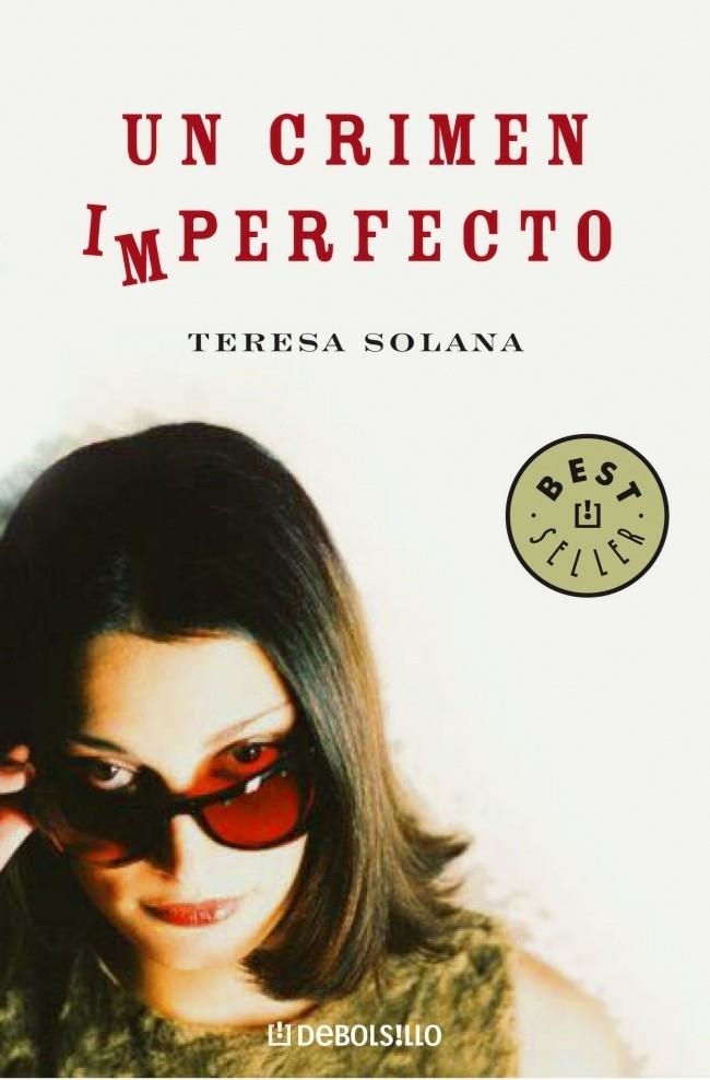 UN CRIMEN IMPERFECTO. | 9788483465936 | SOLANA, TERESA | Llibreria Online de Banyoles | Comprar llibres en català i castellà online