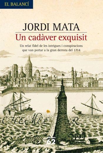 CADAVER EXQUISIT, UN | 9788429760484 | MATA JORDI | Llibreria Online de Banyoles | Comprar llibres en català i castellà online