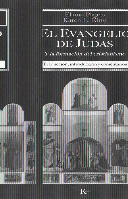 EL EVANGELIO DE JUDAS | 9788472456648 | PAGELS, ELAINE / KING, KAREN L. | Llibreria Online de Banyoles | Comprar llibres en català i castellà online