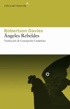 ANGELES REBELDES | 9788493591434 | DAVIES, ROBERTSON | Llibreria L'Altell - Llibreria Online de Banyoles | Comprar llibres en català i castellà online - Llibreria de Girona