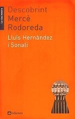 DESCOBRINT MERCÈ RODOREDA | 9788424629489 | HERNANDEZ SONALI, LLUIS | Llibreria L'Altell - Llibreria Online de Banyoles | Comprar llibres en català i castellà online - Llibreria de Girona