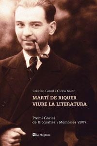 MARTI DE RIQUER VIURE LA LITERATURA- PREMI GAZIEL - | 9788498671346 | GATELL, CRISTINA * SOLER, GLORIA | Llibreria Online de Banyoles | Comprar llibres en català i castellà online