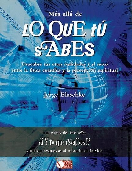 MAS ALLA DE LO QUE TU SABES | 9788479279417 | BALSCHKE, JORGE | Llibreria Online de Banyoles | Comprar llibres en català i castellà online