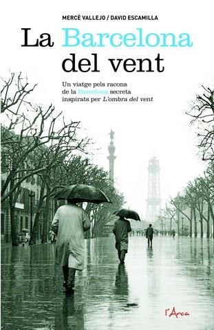 BARCELONA DEL VENT, LA | 9788493601409 | ESCAMILLA, DAVID | Llibreria L'Altell - Llibreria Online de Banyoles | Comprar llibres en català i castellà online - Llibreria de Girona