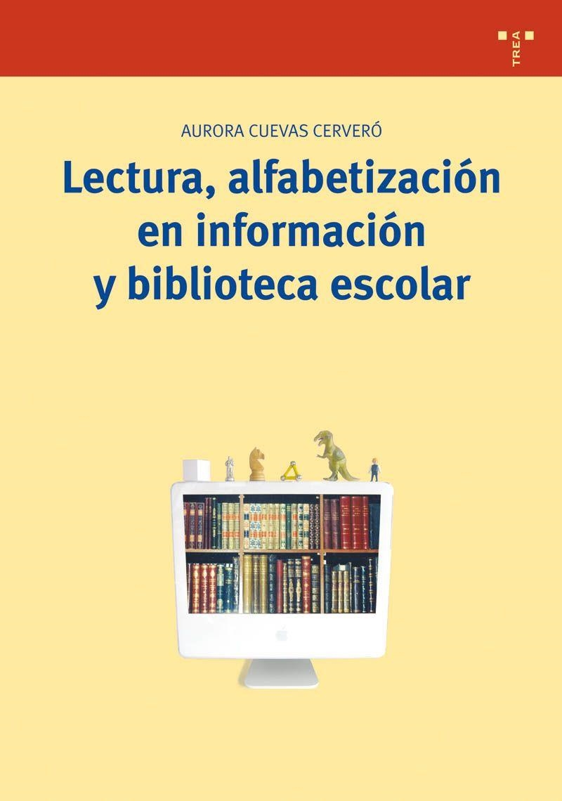 LECTURA, ALFABETIZACION E INFORMACION Y BIBLIOTECA ESCOLAR | 9788497042840 | CUEVAS CERVERO, AURORA | Llibreria L'Altell - Llibreria Online de Banyoles | Comprar llibres en català i castellà online - Llibreria de Girona