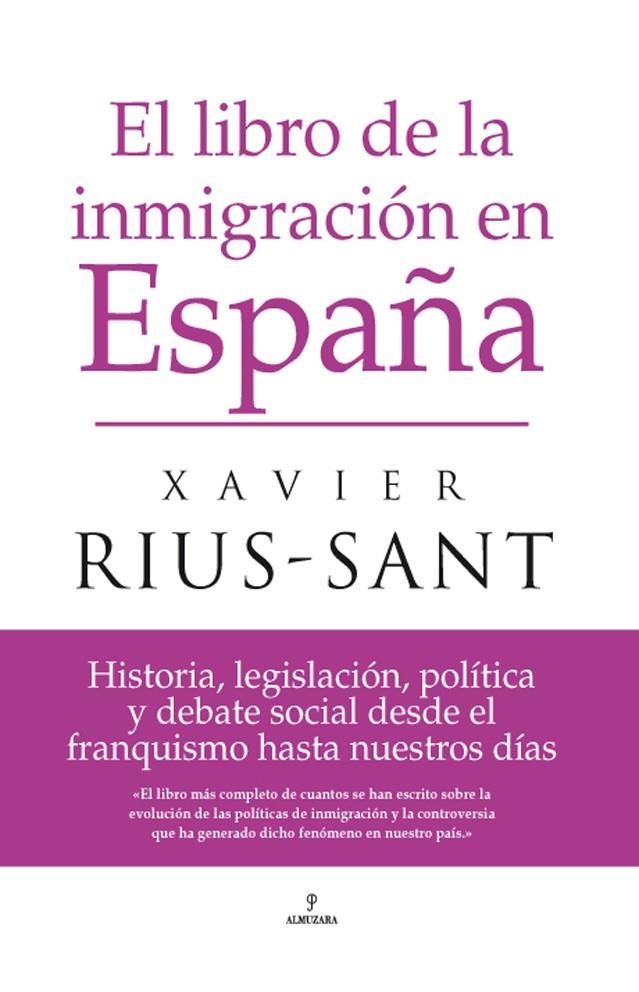 LIBRO DE LA INMIGRACION EN ESPAÑA, EL | 9788496710634 | RIUS SANT, XAVIER | Llibreria Online de Banyoles | Comprar llibres en català i castellà online