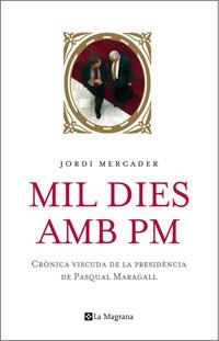 MIL DIES AMB PM | 9788498670462 | MERCADER, JORDI | Llibreria Online de Banyoles | Comprar llibres en català i castellà online