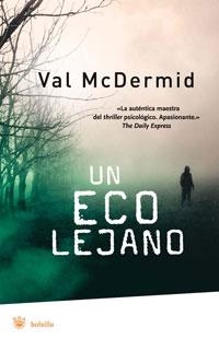 ECO LEJANO, UN | 9788498671339 | MCDERMID, VAL | Llibreria Online de Banyoles | Comprar llibres en català i castellà online