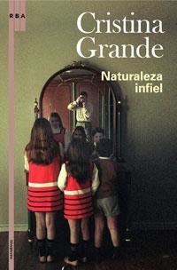 NATURALEZA INFIEL | 9788498671452 | GRANDE, CRISTINA | Llibreria Online de Banyoles | Comprar llibres en català i castellà online