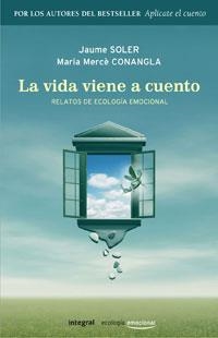 VIDA VIENE A CUENTO, LA | 9788498671186 | SOLER, JAUME I MARIA MERCE CONANGLA | Llibreria Online de Banyoles | Comprar llibres en català i castellà online