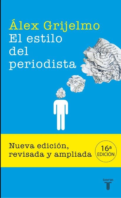 EL ESTILO DEL PERIODISTA. | 9788430606603 | GRIJELMO, ALEX | Llibreria L'Altell - Llibreria Online de Banyoles | Comprar llibres en català i castellà online - Llibreria de Girona