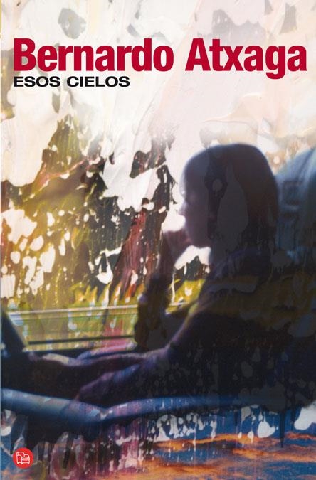 ESOS CIELOS | 9788466321105 | ATXAGA, BERNARDO | Llibreria Online de Banyoles | Comprar llibres en català i castellà online