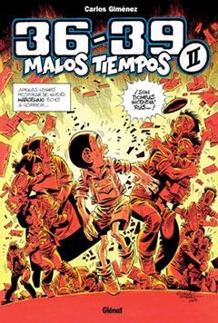 36-39 MALOS TIEMPOS 2 | 9788483574645 | GIMENEZ, CARLOS | Llibreria Online de Banyoles | Comprar llibres en català i castellà online