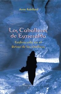 LOS CABALLEROS DE ESMERALDA, VOL. III | 9788497774512 | ROBILLARD, ANNE | Llibreria Online de Banyoles | Comprar llibres en català i castellà online