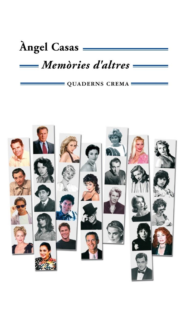 MEMORIES D' ALTRES . | 9788477272694 | CASAS , ANGEL | Llibreria Online de Banyoles | Comprar llibres en català i castellà online