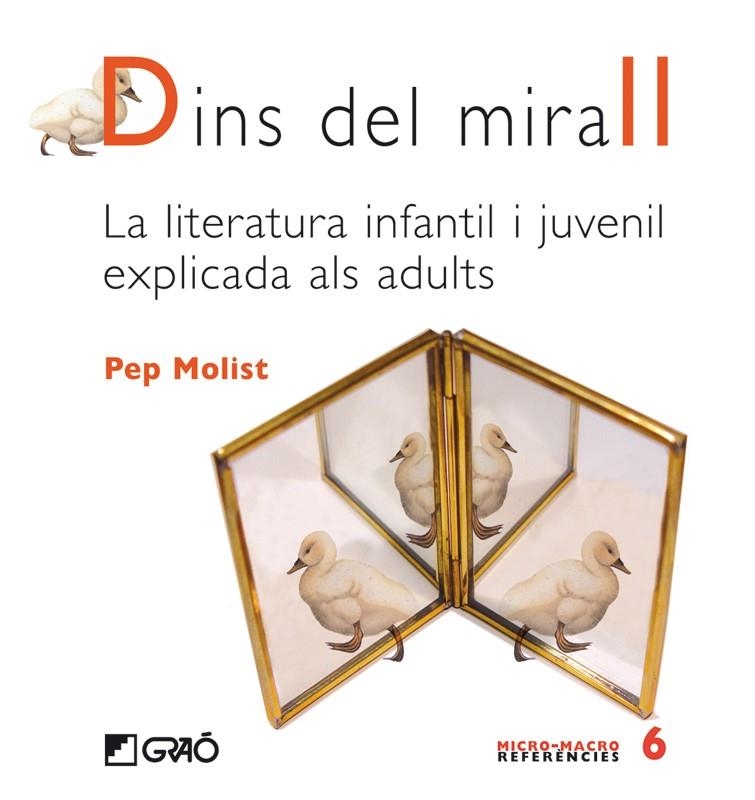 DINS DEL MIRALL. LA LITERATURA INFANTIL I JUVENIL EXPLICADA | 9788478275342 | MOLIST, PEP | Llibreria Online de Banyoles | Comprar llibres en català i castellà online